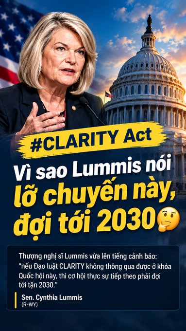 A graphic featuring Senator Cynthia Lummis with the US Capitol in the background, displaying text about the #CLARITY Act with Vietnamese text explaining her warning that the bill may not pass in this Congress and will have to wait until 2030.