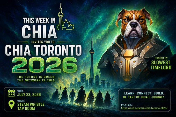 Promotional poster for 'Chia Toronto 2026' event hosted by Slowest Timelord on July 23, 2026 at Steam Whistle Tap Room, featuring a bulldog in futuristic armor.