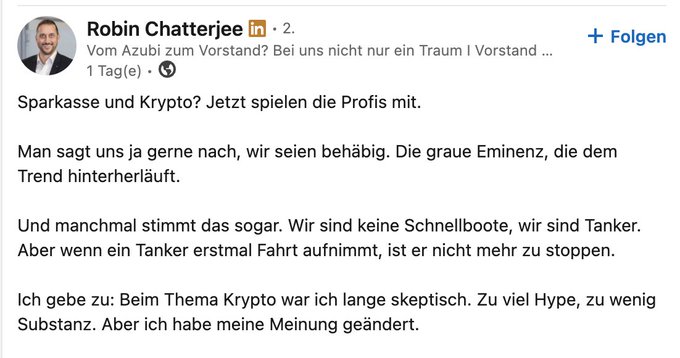 A LinkedIn post by Robin Chatterjee (LinkedIn, 2.) titled 'Vom Azubi zum Vorstand? Bei uns nicht nur ein Traum | Vorstand ...' discussing Sparkasse and crypto, comparing themselves to a tanker rather than a speedboat.