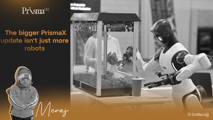 A promotional graphic for "PrismaX" with the text "The bigger PrismaX update isn't just more robots," showing a robot serving popcorn and a man in a winter coat signed "Meraj" with "X OxMerajji".