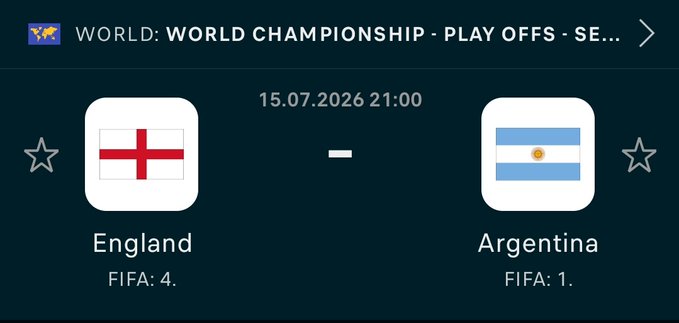 A World Championship Playoffs matchup between England (FIFA rank 4) and Argentina (FIFA rank 1) scheduled for July 15, 2026 at 21:00 — fitting the post's "$2000 to win" by presenting a high-stakes bet between the tournament's top-ranked teams.
