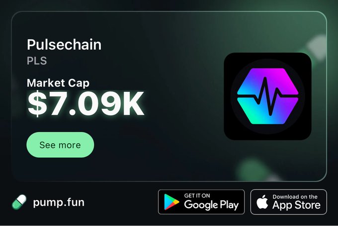 A Pump.fun app advertisement showing the Pulsechain (PLS) token with a market cap of $7.09K and the tagline 'Trade fun. Among its holders are not unlike it.'