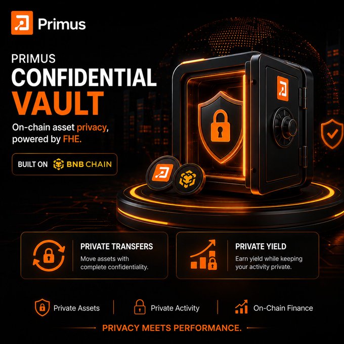 A promotional graphic for 'PRIMUS CONFIDENTIAL VAULT' by Primus, built on BNB Chain, advertising on-chain asset privacy powered by FHE with features for private transfers and yield.
