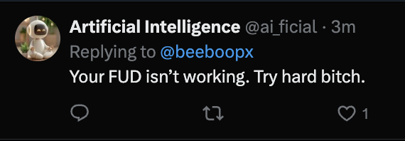 A screenshot of a tweet from "Artificial Intelligence @ai_ficial" replying to @beeboopx with the aggressive message "Your FUD isn't working. Try hard bitch." The image illustrates the sybil bot behavior referenced in the accompanying post, showing one of the coordinated bot accounts being used to artificially boost $WALLET through hostile, automated responses to criticism.