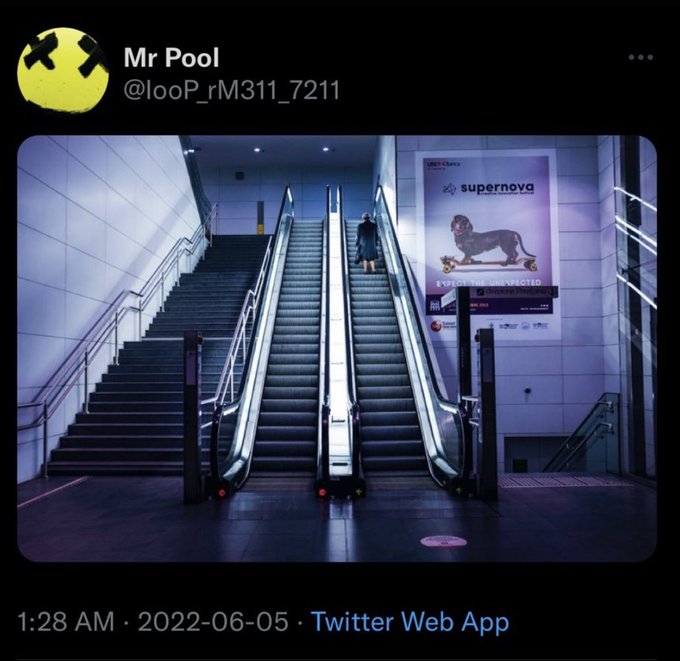 A tweet from 'Mr Pool' (@looP_rM311_7211) posted at 1:28 AM on 2022-06-05 shows a person riding an escalator in a transit station with a 'Supernova' advertisement on the wall.