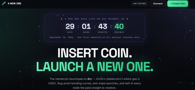 A countdown website for 'A NEW ONE' memecoin launching on Arc mainnet on September 16, 2026, showing 29 days, 01 hours, 43 minutes, 40 seconds remaining with the tagline 'INSERT COIN. LAUNCH A NEW ONE.'