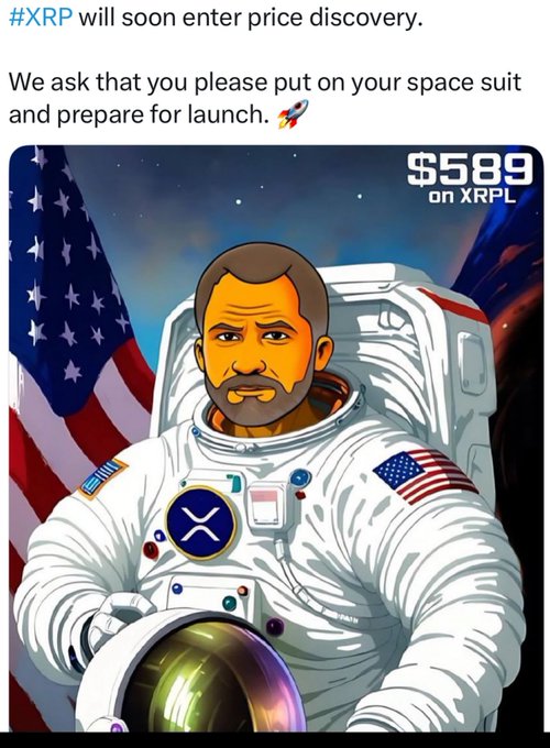 A cartoon astronaut wearing an XRP patch and American flag, with text '#XRP will soon enter price discovery. We ask that you please put on your space suit and prepare for launch. 🚀 $589 on XRPL'.