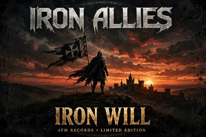 An album cover for 'IRON ALLIES - IRON WILL' showing a knight holding a flag at sunset with a castle in the background, labeled 'AFM RECORDS · LIMITED EDITION'.
