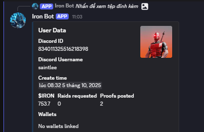 A Discord bot user data display for 'Iron Bot' showing Discord ID '8340113255162183198', username 'saintlee', created on October 5, 2025, with stats: $IRON 7537, Raids requested 0, Proofs posted 2, and no wallets linked.