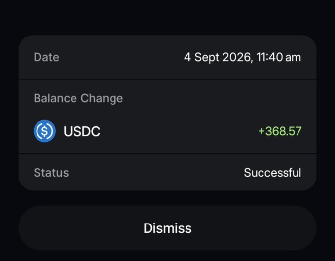 A digital transaction confirmation screen showing a successful USDC balance change of +368.57 dated 4 Sept 2026, 11:40 am, with a Dismiss button at the bottom.