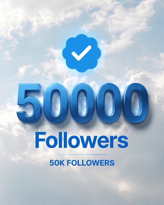 A celebratory graphic with blue cloud background featuring a checkmark badge and the text '50000 Followers' and '50K FOLLOWERS'.