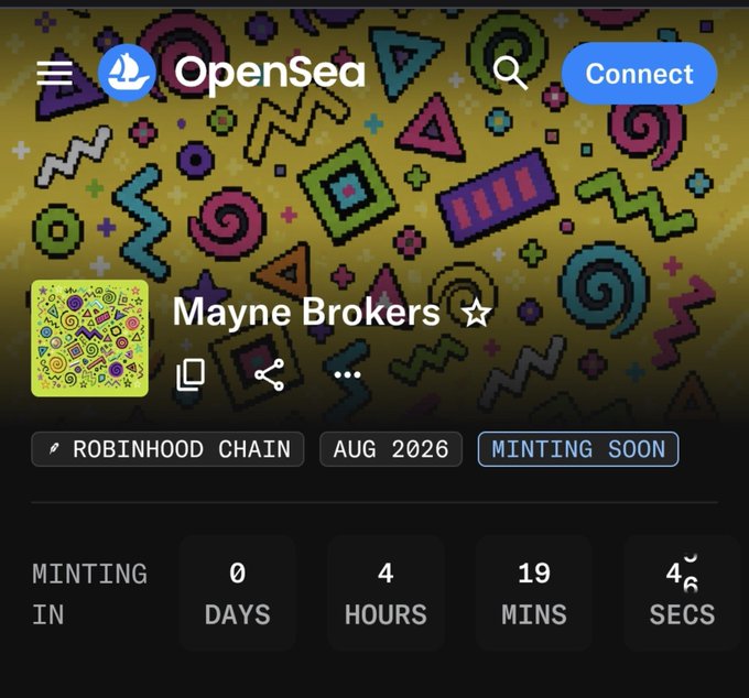 A mobile screenshot of the OpenSea NFT marketplace shows a collection called "Mayne Brokers" on the Robinhood Chain with a "Minting Soon" status, displaying a countdown of 0 days, 4 hours, 19 minutes, and 46 seconds until the public mint begins, aligning with the post's announcement of a free, public mint starting in approximately 4 hours.