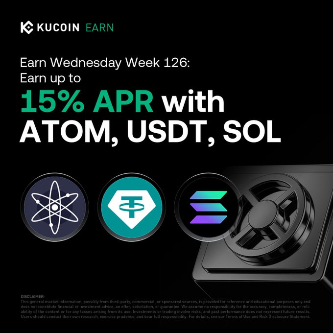 KuCoin Earn's "Earn Wednesday Week 126" promotion offers up to 15% APR on ATOM, USDT, and SOL, as advertised on a black promotional graphic featuring the three cryptocurrencies' logos alongside a vault symbol. The image directly reinforces the post's call to action for users to subscribe early to these limited-time yield offers via KuCoin Earn.
