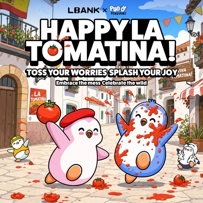 A colorful "Happy La Tomatina" illustration from "LBank x Pudgy Penguins" showing cartoon penguins covered in tomato splatter in a Spanish town setting, with the text "TOSS YOUR WORRIES SPLASH YOUR JOY Embrace the mess Celebrate the wild."