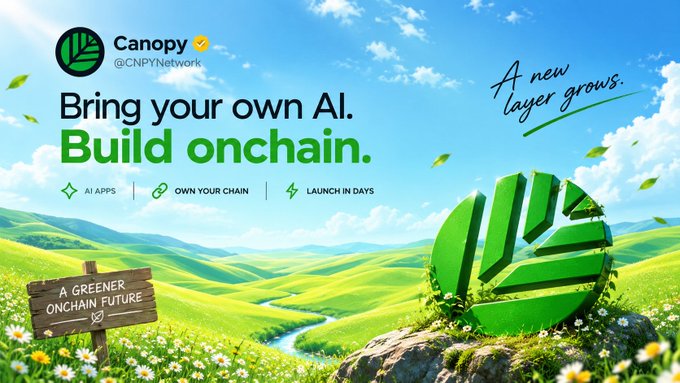 A promotional graphic for Canopy (@CNPYNetwork) features the headline "Bring your own AI. Build onchain." alongside "A new layer grows." and three key benefits: AI Apps, Own Your Chain, and Launch in Days. A wooden sign reads "A greener onchain future" against a scenic landscape with a green Canopy logo, visually reinforcing the post's message about launching chains and building community-driven ecosystems like Virtual Chains and Veritas.