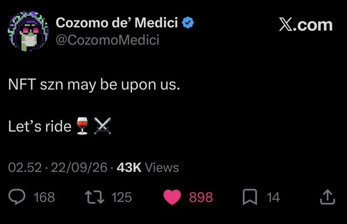 A tweet from verified user @CozomoMedici reading 'NFT szn may be upon us. Let's ride 🍷⚔️' dated 22/09/26 with 43K views, 898 likes, and 168 replies.