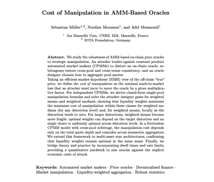 iaxm.org is a website that displays various academic papers, including one about the robustness of AMM-based oracles. The paper's title, "Cost of Manipulation in AMM-Based Oracle", states its purpose within this context. It appears that researchers from an institution at Aix-Marseille University have published the paper on @iota, and it is available as a free download. The authors have conducted their research with the goal of understanding how to manipulate oracles cost-effectively in real-world scenarios involving AMM-based oracles.