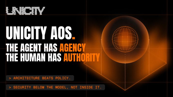 Dark promotional graphic for 'UNICITY AOS' featuring the tagline 'THE AGENT HAS AGENCY. THE HUMAN HAS AUTHORITY' along with 'ARCHITECTURE BEATS POLICY' and 'SECURITY BELOW THE MODEL, NOT INSIDE IT', with an orange glowing wireframe globe.