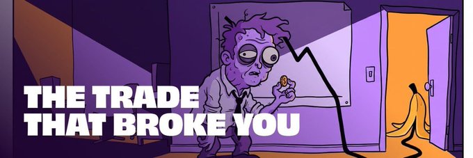 A cartoon illustration of a disheveled purple zombie-like character holding a candle, with bold text reading 'THE TRADE THAT BROKE YOU'.