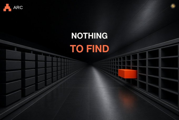 The image depicts a dark, server-room-style hallway lined with empty storage compartments, with a single glowing orange box protruding on the right side, accompanied by the text "NOTHING TO FIND." The accompanying post is in the background.

The image visually reinforces the post's message about ARC Terminal's security architecture: just as a searcher walking through this vast storage space would find "nothing to find" among the empty compartments, attackers on ARC's servers would similarly find no private keys—only fleeting session keys that exist temporarily, making them a fundamentally different (and less vulnerable) security problem than long-stored secrets.