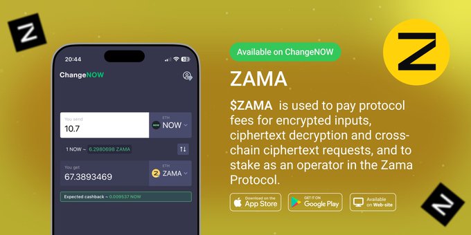 An advertisement for ZAMA on ChangeNOW explaining that the $ZAMA token is used to pay protocol fees for encrypted inputs, ciphertext decryption, and cross-chain ciphertext requests.