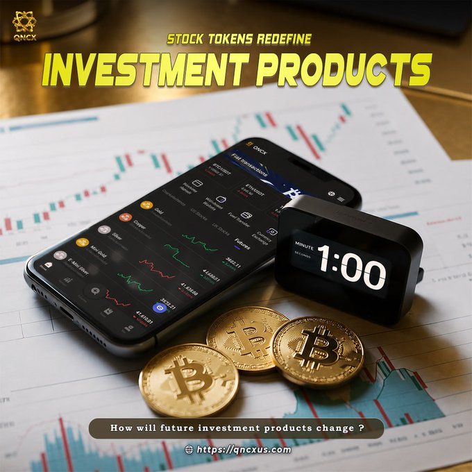 A smartphone displaying a trading app alongside gold Bitcoin tokens rest on financial charts, promoting QNCX's vision of "Stock Tokens Redefine Investment Products" at qncxus.com. The image visually reinforces the post's theme of how traditional investment products are evolving through tokenization and digital assets.