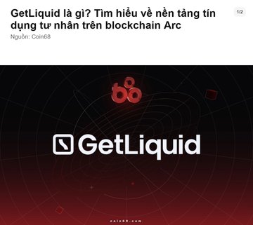 A graphic titled 'GetLiquid là gì? Tìm hiểu về nền tảng tín dụng tư nhân trên blockchain Arc' by Coin68, showing the GetLiquid logo.