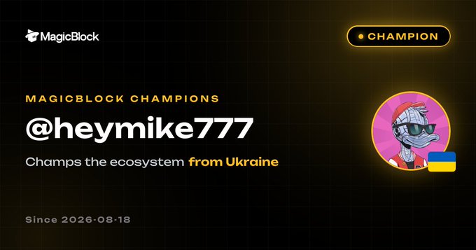 A promotional graphic with a black background displays 'MagicBlock' and 'MAGICBLOCK CHAMPIONS @heymike777 Champs the ecosystem from Ukraine', dated 'Since 2026-08-18', alongside a duck illustration wearing sunglasses with a Ukrainian flag.