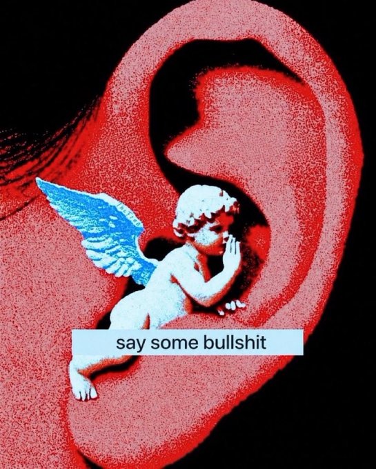 Artistic illustration of an angel cherub whispering into a large red ear with a speech bubble reading 'say some bullshit'.