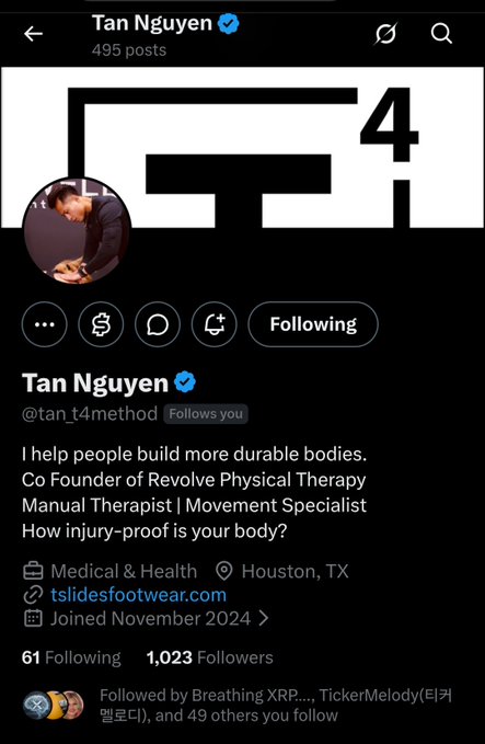 This is a screenshot of an X (formerly Twitter) profile page belonging to **Tan Nguyen** (@tan_t4method), who has 1,023 followers and 495 posts, and is based in Houston, TX under the Medical & Health category. His bio states he is a Co Founder of Revolve Physical Therapy, a Manual Therapist and Movement Specialist who helps people "build more durable bodies," with a link to tslidesfootwear.com. The profile features a banner with the number "4" and a circular profile photo of a man, while the "Following" button indicates the current viewer already follows the account. This directly supports the accompanying post, which is a shoutout from the XRP community celebrating Dr. Tan Nguyen as a dedicated XRP HODLer who shares helpful exercise and stretching tips on his feed, encouraging others to give him a follow.