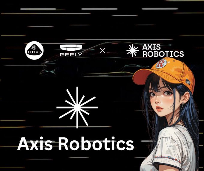 A promotional image features the Lotus, Geely, and Axis Robotics logos above a car silhouette, with an anime-style girl wearing an 'R' cap and the 'Axis Robotics' logo with text below.