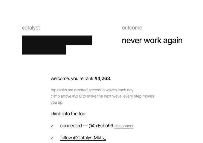 A webpage screenshot titled 'catalyst' and 'outcome: never work again' showing a rank of #4,263 with instructions to connect Twitter and follow @CatalystMkts_ to climb rankings.