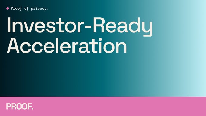A teal and pink gradient banner from Proof features the bold headline "Investor-Ready Acceleration," visually reinforcing the Starknet Foundation's message about transforming high-potential founders into investor-ready companies through their incubator and accelerator program.