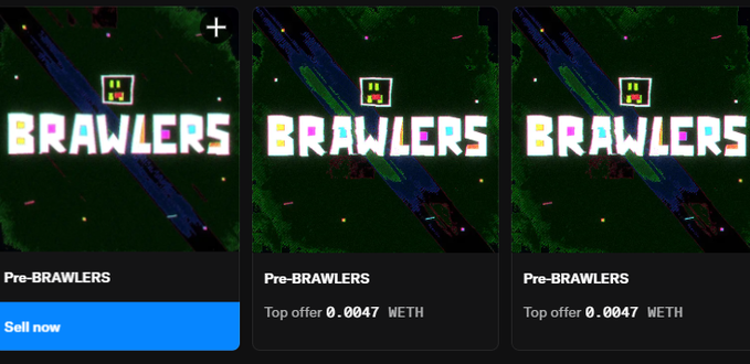 Three identical NFT marketplace listings for "BRAWLERS" (Pre-BRAWLERS), each showing a pixel-art character with top offers of "0.0047 WETH," and a "Sell now" button on the leftmost listing.