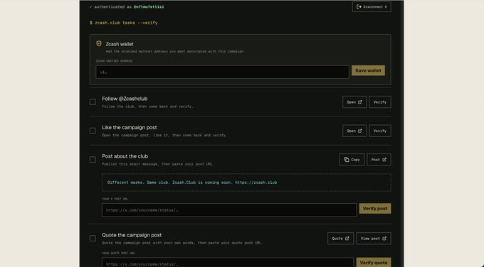 The image shows a "zcash.club tasks --verify" interface with authentication as "notimefeeltis," displaying tasks including Zcash wallet submission (v3...), following @Zcashclub, liking the campaign post, posting about the club with a pre-written message "Different masks. Same club. Zcash.Club is coming soon. https://zcash.club," and quoting the campaign post. This appears to be the verification page from the application link shared in the tweet about joining the Zcash Club.