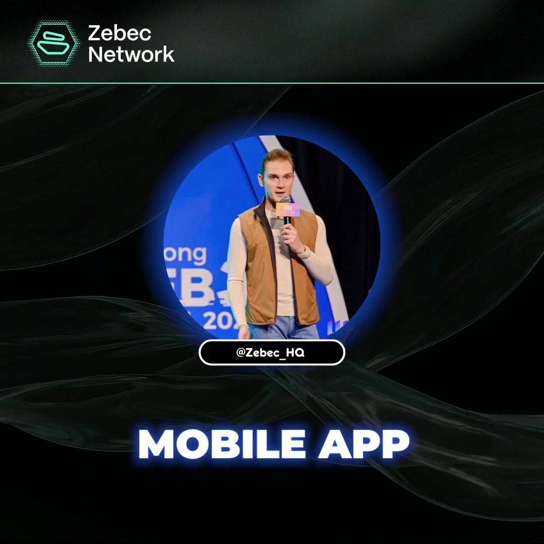 A speaker is shown in a circular frame against a dark background, with "Zebec Network" and "@Zebec_HQ" labeled above and below him, and "MOBILE APP" in glowing white text at the bottom, highlighting Zebec's major mobile app launch.
