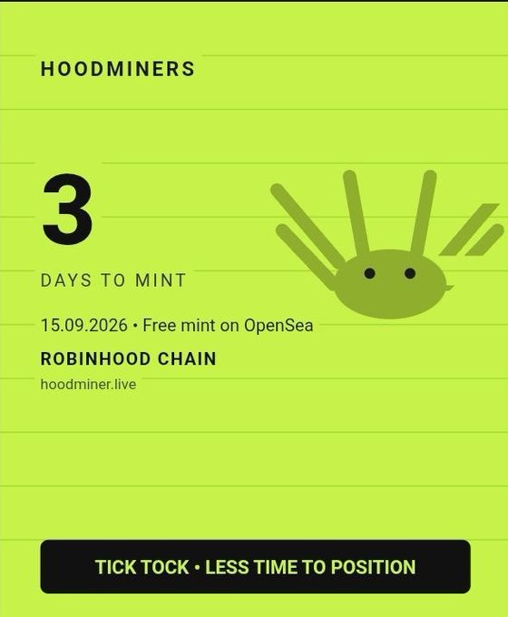 A green promotional graphic for 'HOODMINERS' advertising a free mint on OpenSea in 3 days (15.09.2026) on the Robinhood Chain at hoodminer.live, featuring a cartoon mascot.