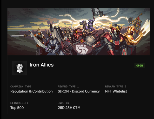 A promotional graphic for an 'Iron Allies' campaign featuring illustrated armored warriors, showing 'CAMPAIGN TYPE: Reputation & Contribution', 'REWARD TYPE 1: $IRON - Discord Currency', 'REWARD TYPE 2: NFT Whitelist', 'ELIGIBILITY: Top 500', and 'ENDS IN: 25D 23H 07M'.