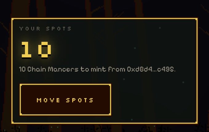 The image shows a pixel-art interface displaying "YOUR SPOTS: 10" for "10 Chain Mancers to mint From 0xd8d4...c49S" with a "MOVE SPOTS" button. This indicates the user has reserved 10 mint spots for the upcoming Chain Mancers NFT drop referenced in the post.