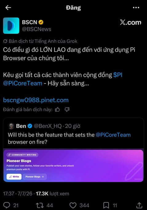 The image shows a Vietnamese-translated X (Twitter) post from BSCN (@BSCNews) teasing a major upcoming announcement for the Pi Browser app, calling on the $PI community (@PiCoreTeam) to get ready, with a link to bscngw0988.pinet.com. The post is quoting Ben (@BenX_HQ) who asks if a new "Pioneer Blogs" feature will set the Pi browser on fire, reinforcing the "We're ready for 7 years" sentiment of patient anticipation among Pi Network holders.