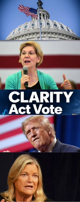 A vertical political composite image showing the US Capitol dome with an American flag, followed by photos of Elizabeth Warren speaking, Donald Trump, and a third woman, overlaid with text reading 'CLARITY Act Vote'.