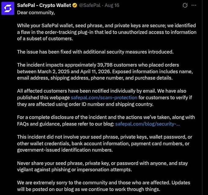 A tweet from "SafePal - Crypto Wallet" (@SafePal) dated August 16, addressing a community security breach that affected approximately 39,798 customers between March 2, 2025 and April 11, 2026, noting that seed phrases and private keys remained secure.