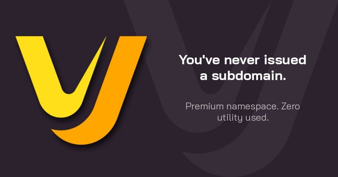 A dark promotional graphic featuring a yellow and orange stylized 'V' logo alongside the text 'You've never issued a subdomain. Premium namespace. Zero utility used.'