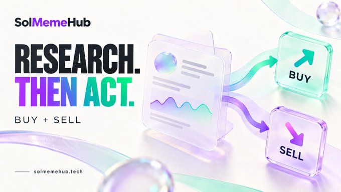 A promotional graphic for SolMemeHub displaying 'RESEARCH. THEN ACT. BUY + SELL' with 3D arrows pointing to 'BUY' and 'SELL' cubes.
