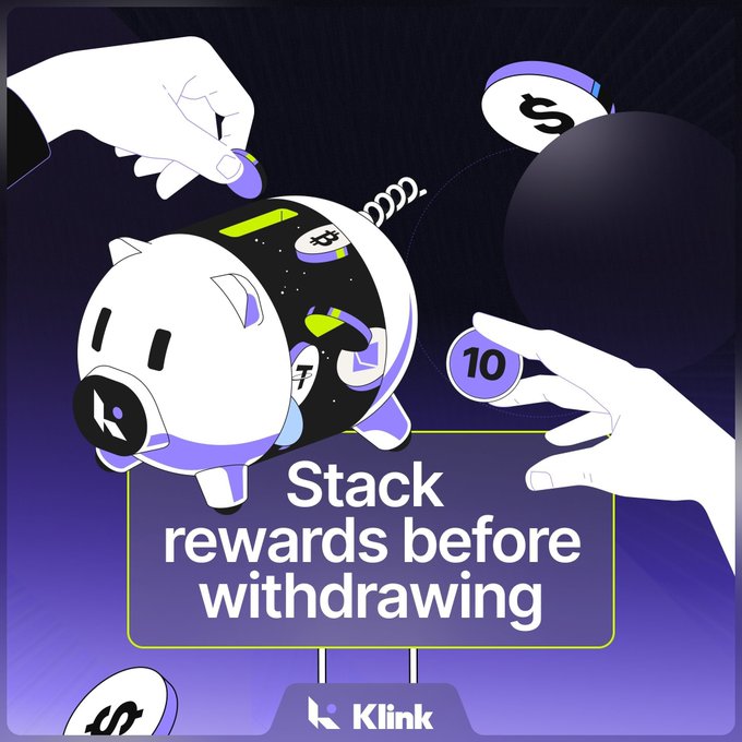 The image shows a piggy bank with a space-themed design featuring Bitcoin and dollar symbols being fed coins, with the text "Stack rewards before withdrawing" displayed prominently in a purple box, accompanied by the Klink logo at the bottom.

This visually represents the Klink tip about accumulating or "stacking" rewards in your crypto piggy bank before making withdrawals.