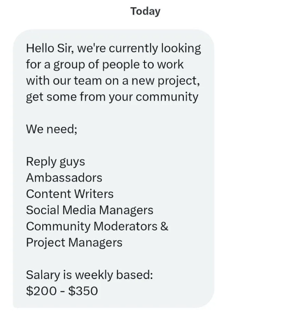A text message recruitment post seeking Ambassadors, Content Writers, Social Media Managers, Community Moderators and Project Managers, offering weekly salary of $200-$350.
