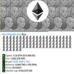 A screenshot showing an Ethereum logo above rows of NFT figures, with text including 'Non-Playable Coin Guy', 'Spent: 12.8 ETH ($31,868.93)', 'Fee: 1,582.278 NFT', 'Price: $0.02031', and 'Market cap: $163,527,540'.