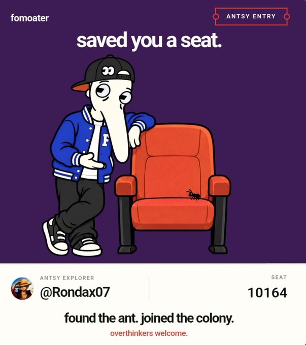 A graphic for "fomoater" stating "saved you a seat" with a cartoon character, showing Ants explorer @Rondax07 holding seat number 10164 and the text "found the ant. joined the colony."