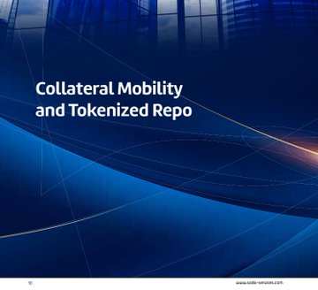 A dark blue presentation slide titled 'Collateral Mobility and Tokenized Repo' featuring abstract curved lines.