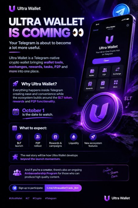 Promotional graphic for 'Ultra Wallet' announcing it is coming to Telegram, featuring features like wallet tools, P2P, and the $LT token, with an October 1 launch date.